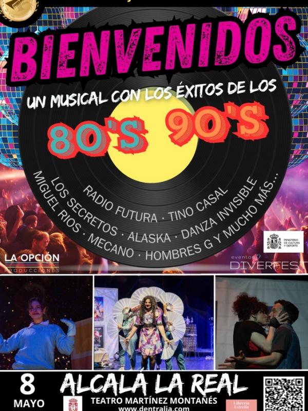 Bienvenidos, el musical de los 80's y 90's