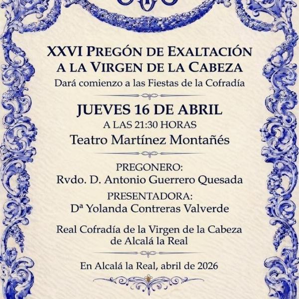 XXVI Pregón de Exaltación a la Virgen de la Cabeza